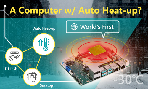World's First! A Computer With Auto Warm-up? DFI 3.5” Desktop CS551 SBC Can Run Even At Subzero Temperatures